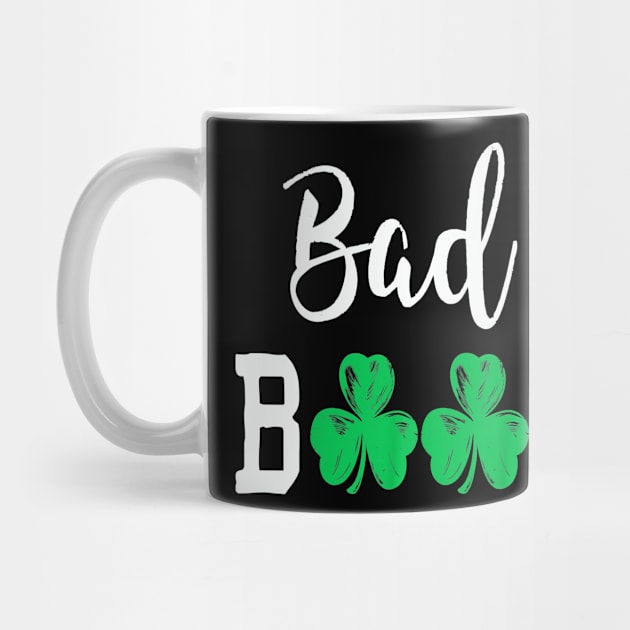 bad and boozy st patricks day by Bagshaw Gravity